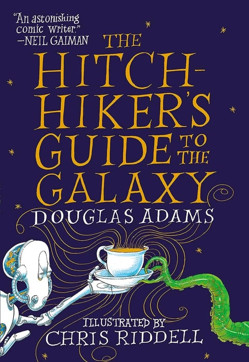 The Hitch Hiker's Guide to the Galaxy